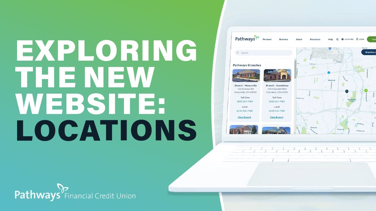 Discover The New Locations Page | Pathways Financial Credit Union