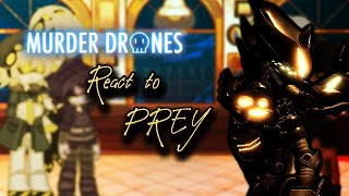 Murder Drones react to prey | AU | 🇲🇽 | 🇺🇸 | 🇧🇷