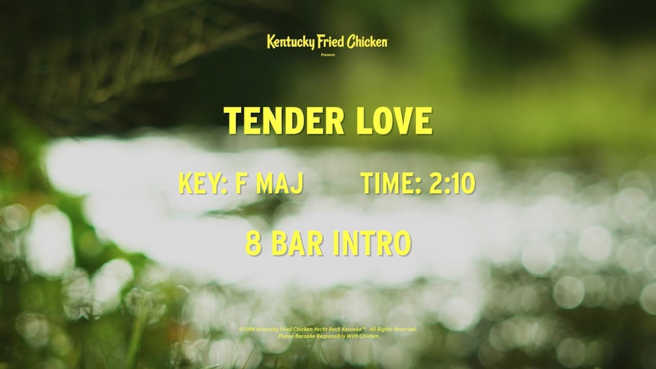 KFC | Tender Love | Extra Crispy Karaoke