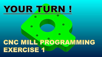 CNC MILL PROGRAMMING EXERCISE 1