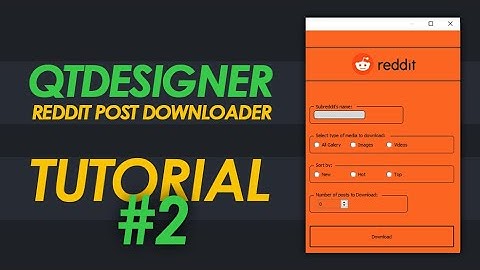 PyQt5 Reddit Post Downloader #1 | Tutorial for Beginners