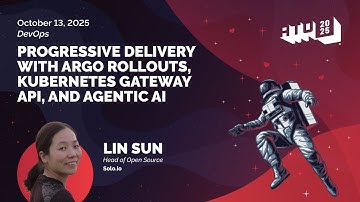 Progressive Delivery With Argo Rollouts, Kubernetes Gateway API, And Agentic AI by Lin Sun