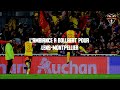 Lambiance  bollaert pour rc lens  montpellier