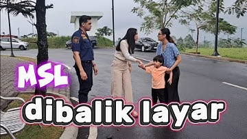 MSL bts #mencintaimusekalilagi #bts #dibaliklayar #sinetron #arinilingga #drama #behindthescenes 