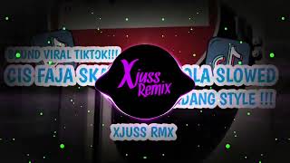 Dj Cis Faja Skali Dola Dola Slowed  Sound Viral Tiktok Style Kondang 