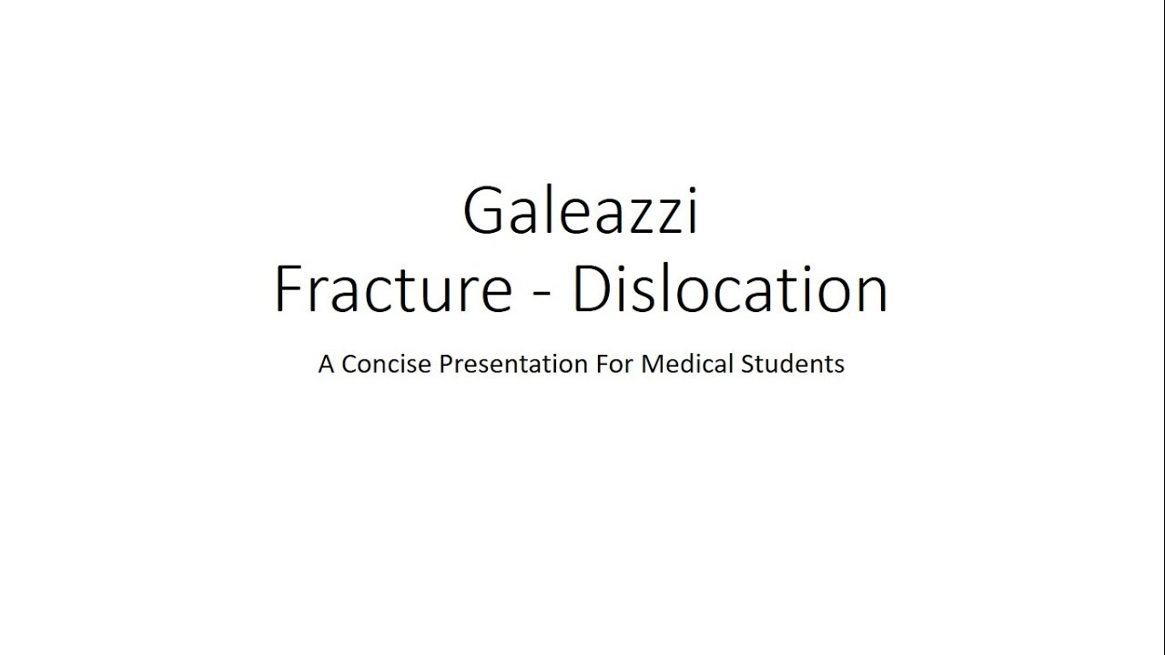 Galeazzi Fracture Dislocation - Orthopedics for Medical Students - YouTube