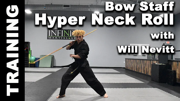 How to do a Bo Staff Hyper Neck Roll With Will Nev...