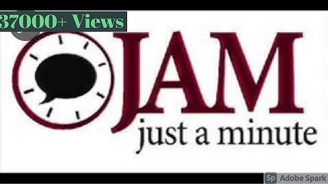 JAM - Just A Minute Session