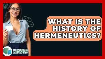 What Is The History Of Hermeneutics? - The Language Library