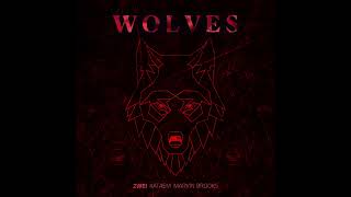 2WEI, Kataem, Marvin Brooks - &quot;Wolves&quot; (Official Audio)