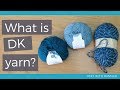 What Is DK Yarn?