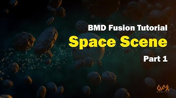 Blackmagic Design Fusion Tutorial : Space Scene Part 1