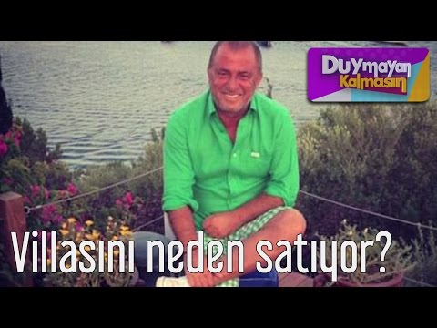 Duymayan Kalmasın - Fatih Terim Villasını Neden Satıyor?