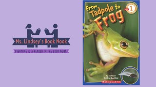 From Tadpole to Frog ~ Frog Read Aloud ~ Frog Storytime ~ Pond Read aloud ~ Frog Life cycle ~tadpole
