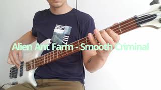 Alien Ant Farm - Smooth Criminal (Bass Cover)