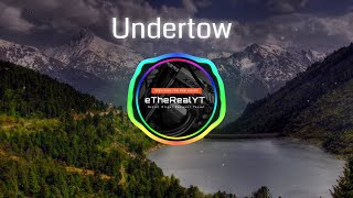 Danny Olson & Bebi - Undertow feat. Tyler Graves