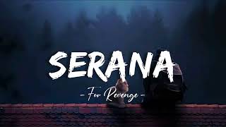 For Revenge  Serana s