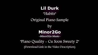 Lil Durk - Habits - Original Sample by Minor2Go