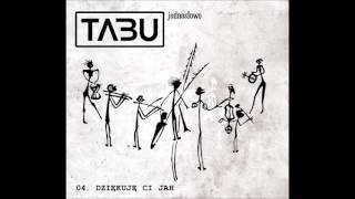 Tabu - 04 Dziękuję Ci Jah chords