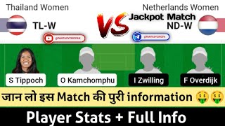 Tlw Vs Ndw Dream11 Prediction  Tlw Vs Ndw  Thailandwomens Netherlandwomens Tlw Vs Ndw Dream11