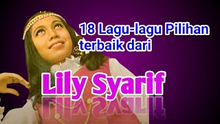 @naflahs56|18 lagu pilihan terbaik dari Lily Syarif