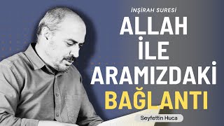 İnşirah Suresi - Seyfettin Huca - Tefsir&Yorum B025