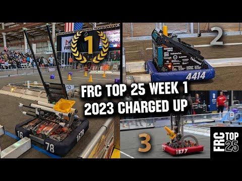 FRC Top 25 Week 1 | Charged Up