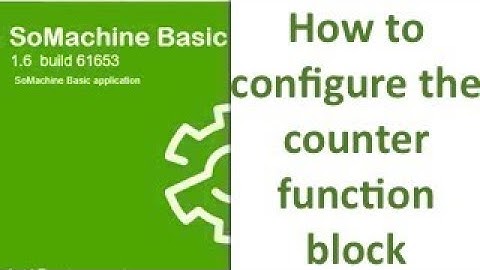SoMachine Basic - How to configure the counter function block