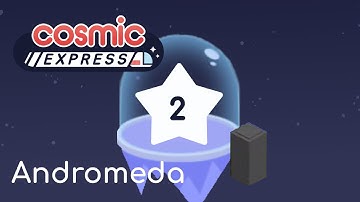 Cosmic Express - Monolith (1st Clear) - Andromeda 2 || Walkthrough