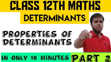 Class 12th Maths Determinants in hindi | Properties of Determinants | Part 2