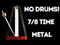 No Drums Advanced 7/8 Time Metal Backing 120bpm