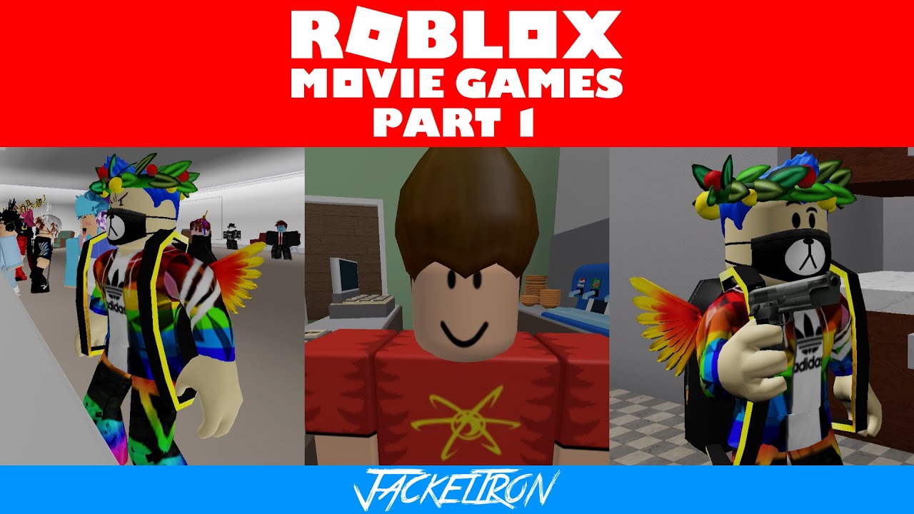 Roblox Movie Games Part 1 Jackeltron Youtube - roblox movie 1