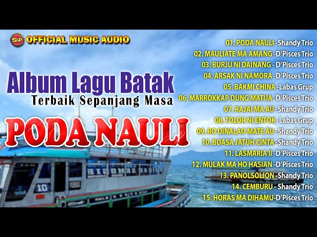 Album Lagu Batak Terbaik Sepanjang Masa Poda Nauli I Lagu Batak Terbaru (Official Music Video) class=