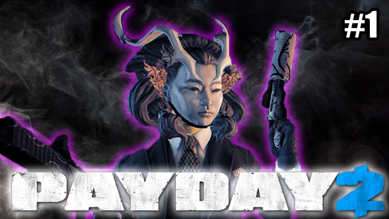 Payday 2 | Live | #1