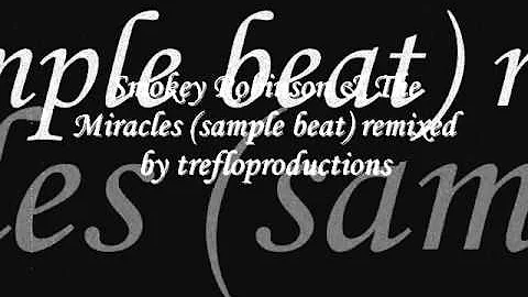 Smokey Robinson & The Miracles (sample beat) remix