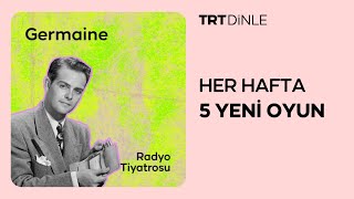 Radyo Tiyatrosu: Germaine | Polisiye