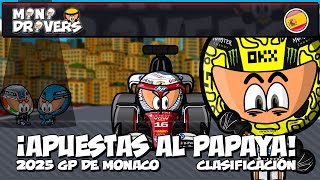 [ES] F1 - 2025 GP de Mónaco - Clasificación - Apuestas al papaya