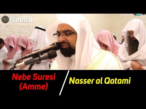 Nebe Suresi (Amme) | Nasser al Qatami