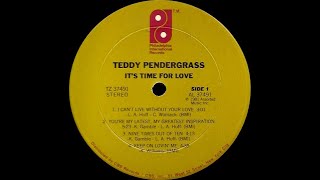 Teddy Pendergrass - You&#39;re My Latest, My Greatest Inspiration (Phil. Intern. Records 1981)