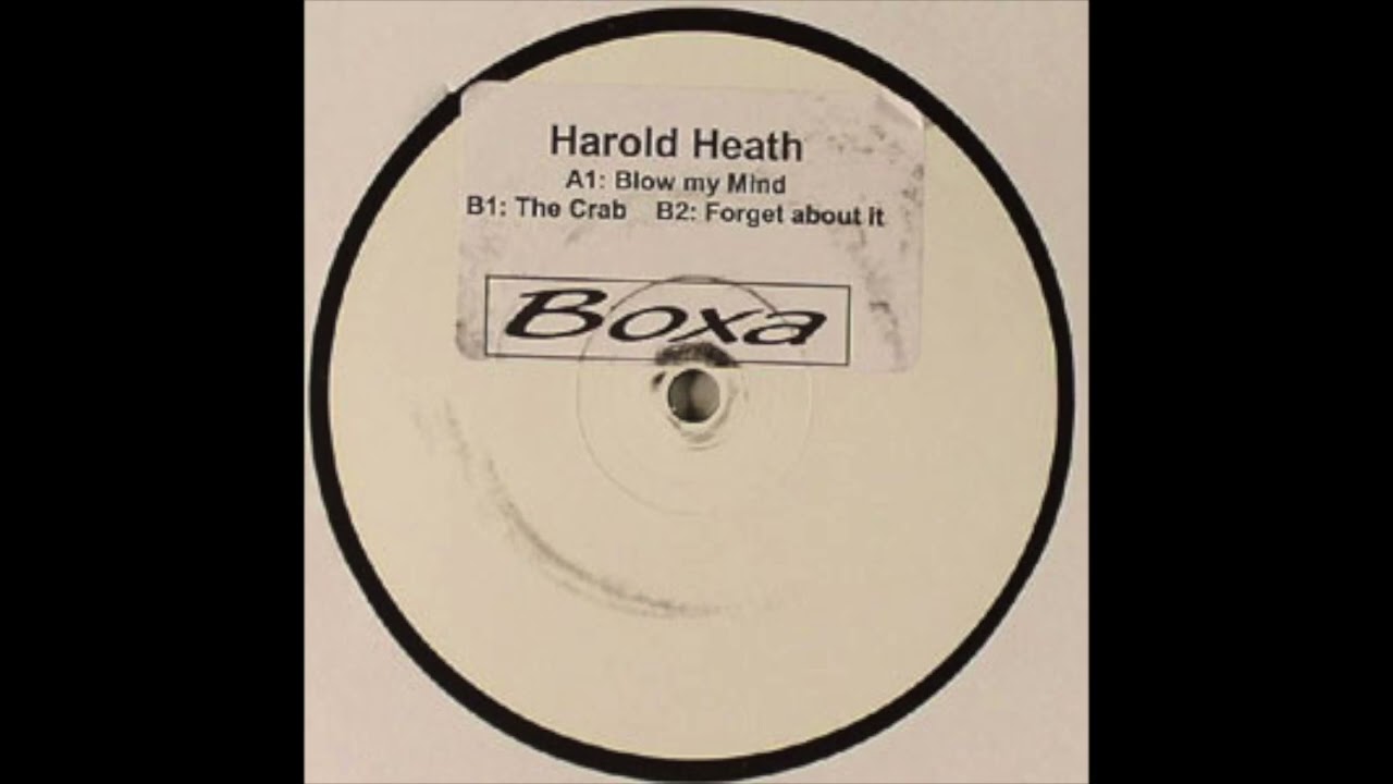 Harold Heath - Blow My Mind