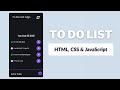 📝 Build a To Do List Using HTML, CSS & JavaScript - JavaScript Projects