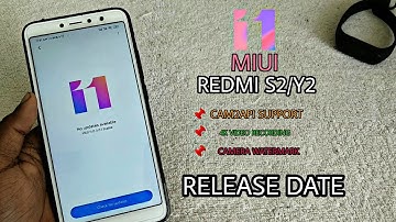 MIUI 11 Stable Update for Redmi S2/Y2 | Top MIUI 11 Features