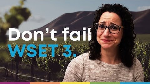 How to study for the WSET level 3 exam