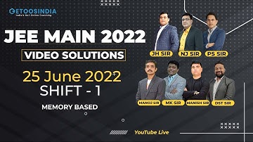 JEE Main 2022 Paper Solutions | JEE Main 25 June Shift - 1,  Memory Based | Etoosindia