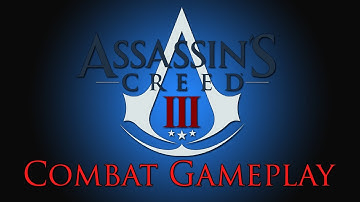 Assassins Creed 3 - Combat Gameplay