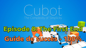 Cubot - Episode 8: The First End - Guide 100%