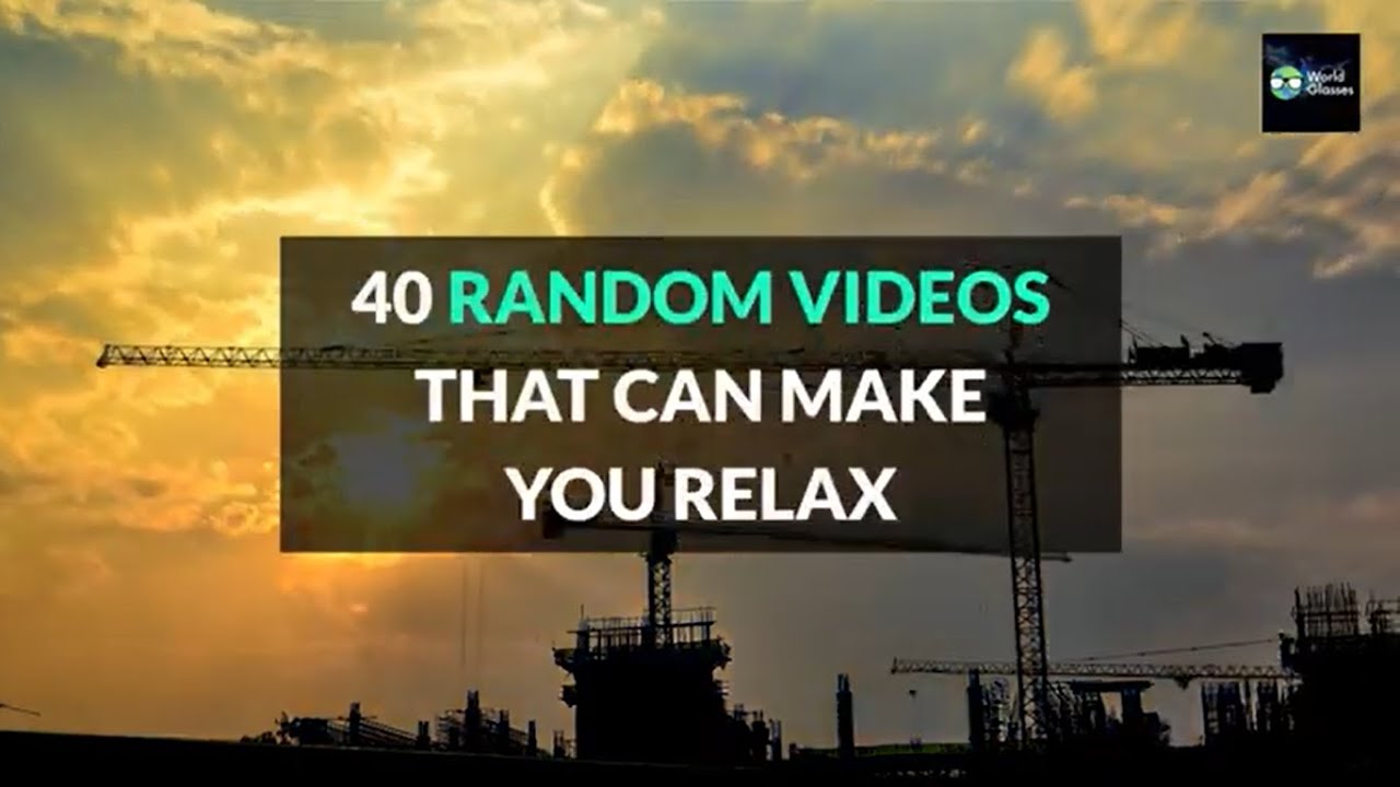 Small Random Video 40 RANDOM VIDEOS THAT CAN MAKE YOU RELAX - 1 HOURS - YouTube