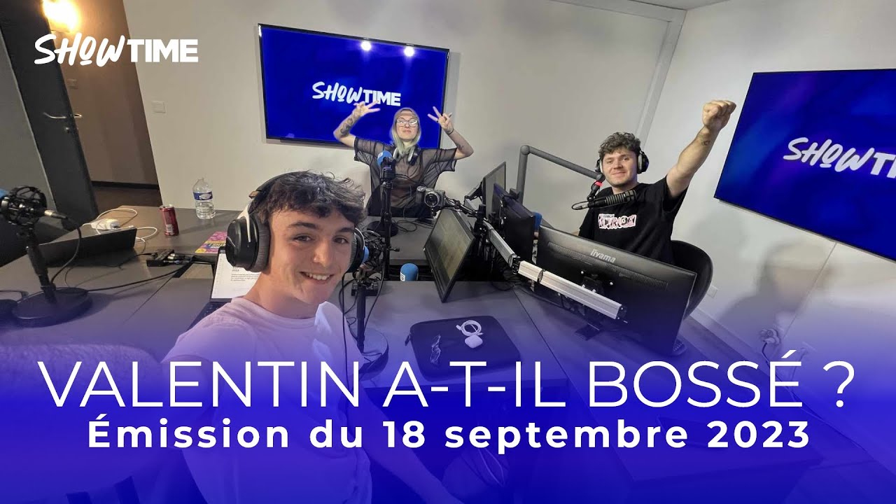Valentin a-t-il fait ses devoirs ? - #ShowTimeOS
