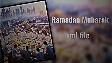 Ramadan Mubarak special xml file 🕌 | Islamic edit video 😊 | alight motion tutorial 🥰 | im nirob 😇