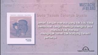 Mustache and Beard - Duta Tanam Seluruh Dunia | lirik | High Quality Audio